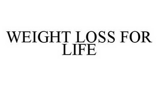 WEIGHT LOSS FOR LIFE