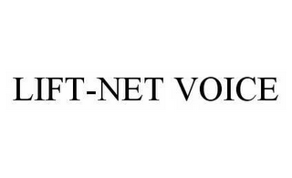 LIFT-NET VOICE