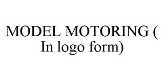 MODEL MOTORING ( IN LOGO FORM)