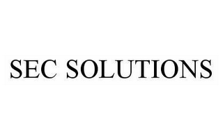 SEC SOLUTIONS