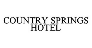 COUNTRY SPRINGS HOTEL