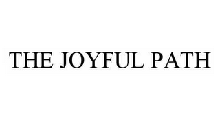 THE JOYFUL PATH