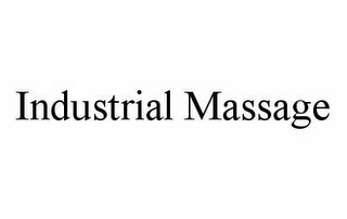 INDUSTRIAL MASSAGE