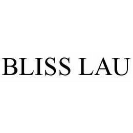 BLISS LAU