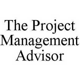 THE PROJECT MANAGEMENT ADVISOR