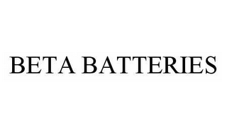 BETA BATTERIES