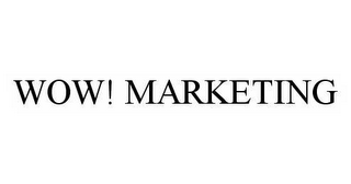 WOW! MARKETING