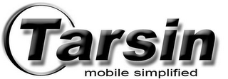 TARSIN MOBILE SIMPLIFIED