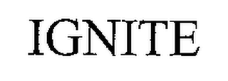 IGNITE