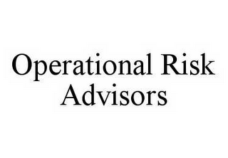 OPERATIONAL RISK ADVISORS