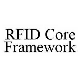 RFID CORE FRAMEWORK