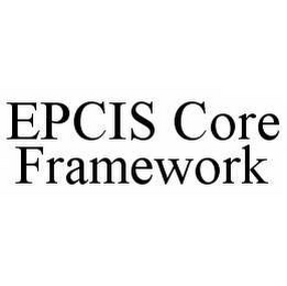 EPCIS CORE FRAMEWORK