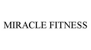 MIRACLE FITNESS