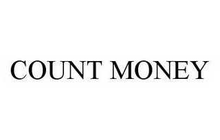 COUNT MONEY