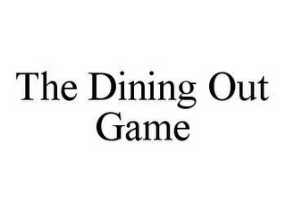 THE DINING OUT GAME