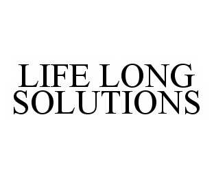 LIFE LONG SOLUTIONS