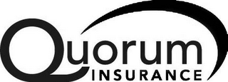 QUORUM INSURANCE