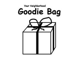 YOUR NEIGHBORHOOD GOODIE BAG