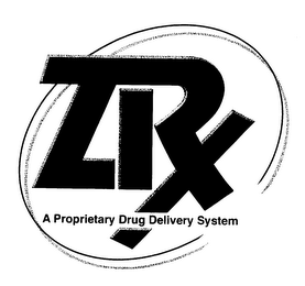 ZRX A PROPRIETARY DRUG DELIVERY SYSTEM