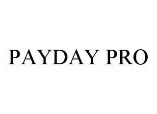 PAYDAY PRO