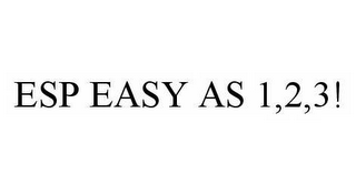 ESP EASY AS 1,2,3!