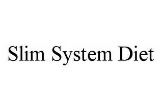 SLIM SYSTEM DIET