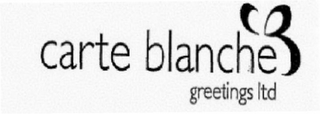 CARTE BLANCHE GREETINGS LTD.