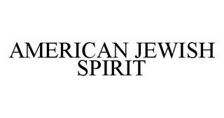 AMERICAN JEWISH SPIRIT
