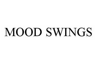 MOOD SWINGS