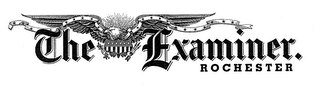 THE EXAMINER. ROCHESTER