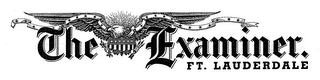 THE EXAMINER. FT. LAUDERDALE