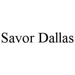 SAVOR DALLAS