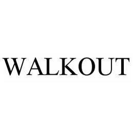 WALKOUT