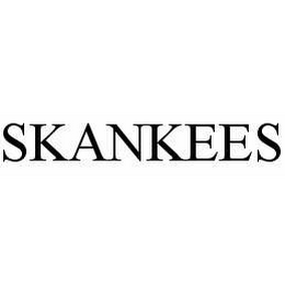 SKANKEES