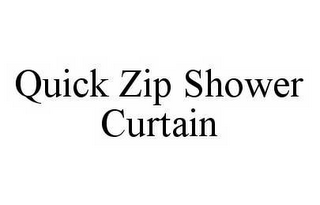 QUICK ZIP SHOWER CURTAIN