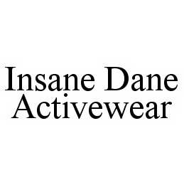 INSANE DANE ACTIVEWEAR