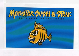 MONSTER SUSHI & STEAK JAPANESE RESTAURANT