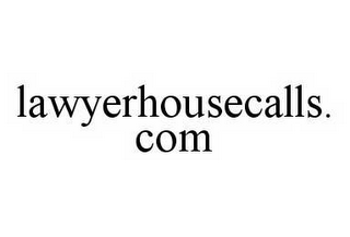 LAWYERHOUSECALLS.COM