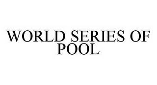 WORLD SERIES OF POOL