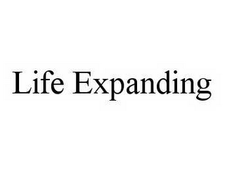 LIFE EXPANDING