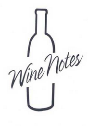 WINE NOTES