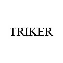 TRIKER