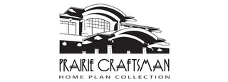 PRAIRIE CRAFTSMAN HOME PLAN COLLECTION