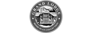 GRAND LODGE HOME PLAN COLLECTION