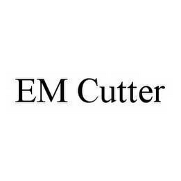 EM CUTTER