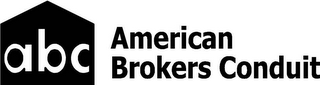 ABC AMERICAN BROKERS CONDUIT