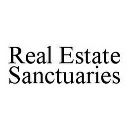 REAL ESTATE SANCTUARIES