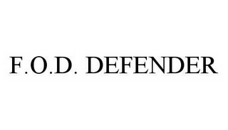 F.O.D. DEFENDER