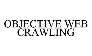 OBJECTIVE WEB CRAWLING