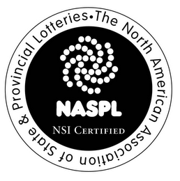 NASPL NSI CERTIFIED THE NORTH AMERICAN ASSOCIATION OF STATE & PROVINCIAL LOTTERIES